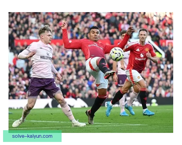 英超赛季焦点：球队表现稳健，竞争力增强值得关注